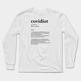 definition of covidiot Long Sleeve T-Shirt